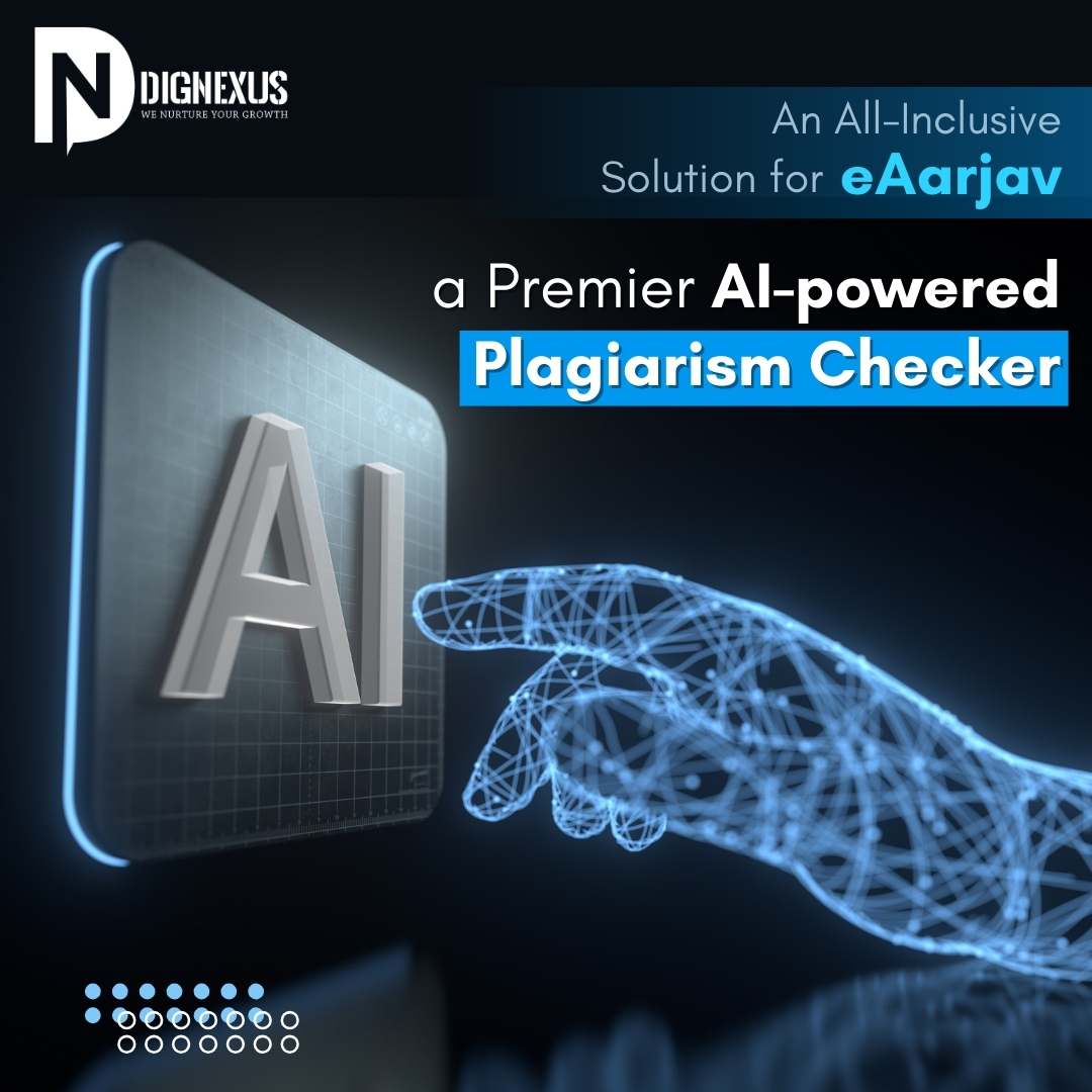 An All-Inclusive Solution for eAarjav, a Premier AI-powered Plagiarism Checker